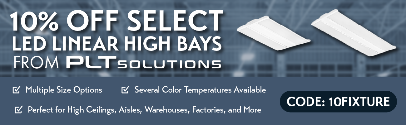 10% Off Select LED Linear High Bays from PLT Solutions