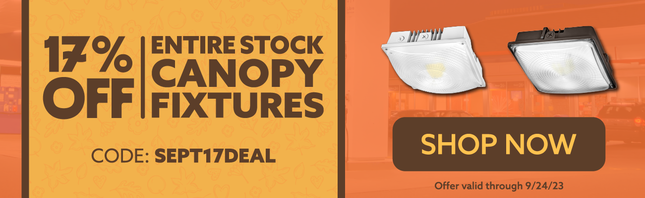 17% Off Entire Stock Canopy Fixtures
